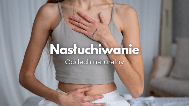 Nasłuchiwanie | Naturalny Oddech 29.07