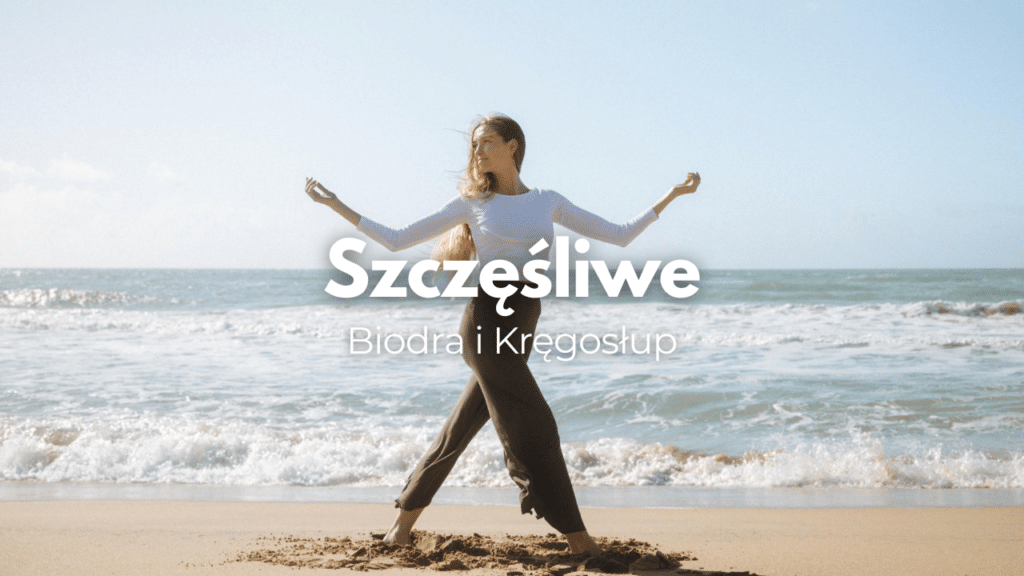 Szczęśliwe Biodra I Kręgosłup